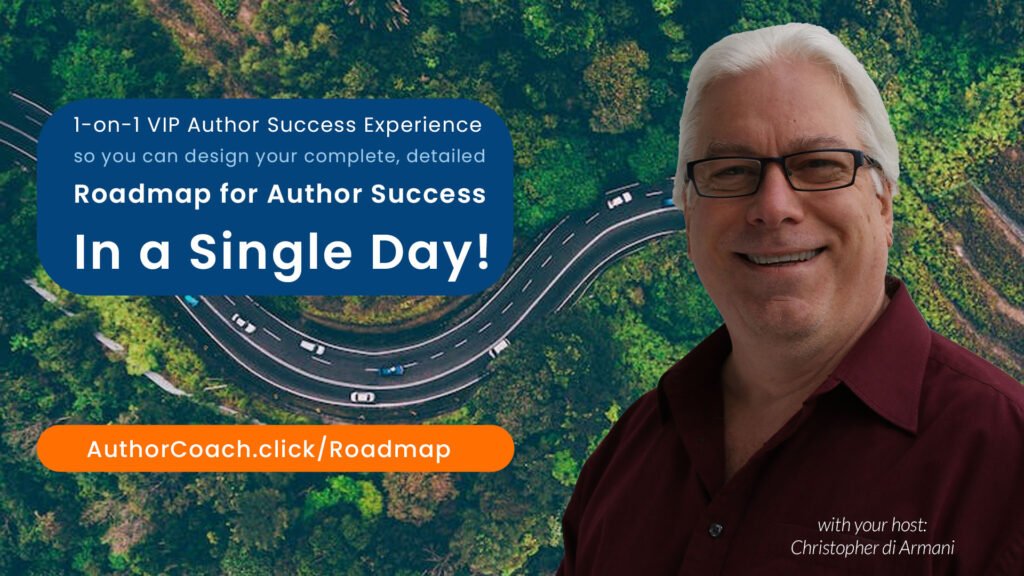 Schedule your 1-on-1 V.I.P. Intensive Workshop today so, together, we can design your complete, detailed Roadmap for Author Success and finally write and publish your book. 

https://AuthorCoach.click/Roadmap