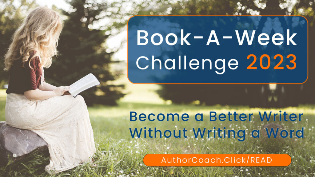 Want to become a better writer without writing a word? Joing my Read-A-Book-Each-Week Challenge!

https://AuthorCoach.click/Read