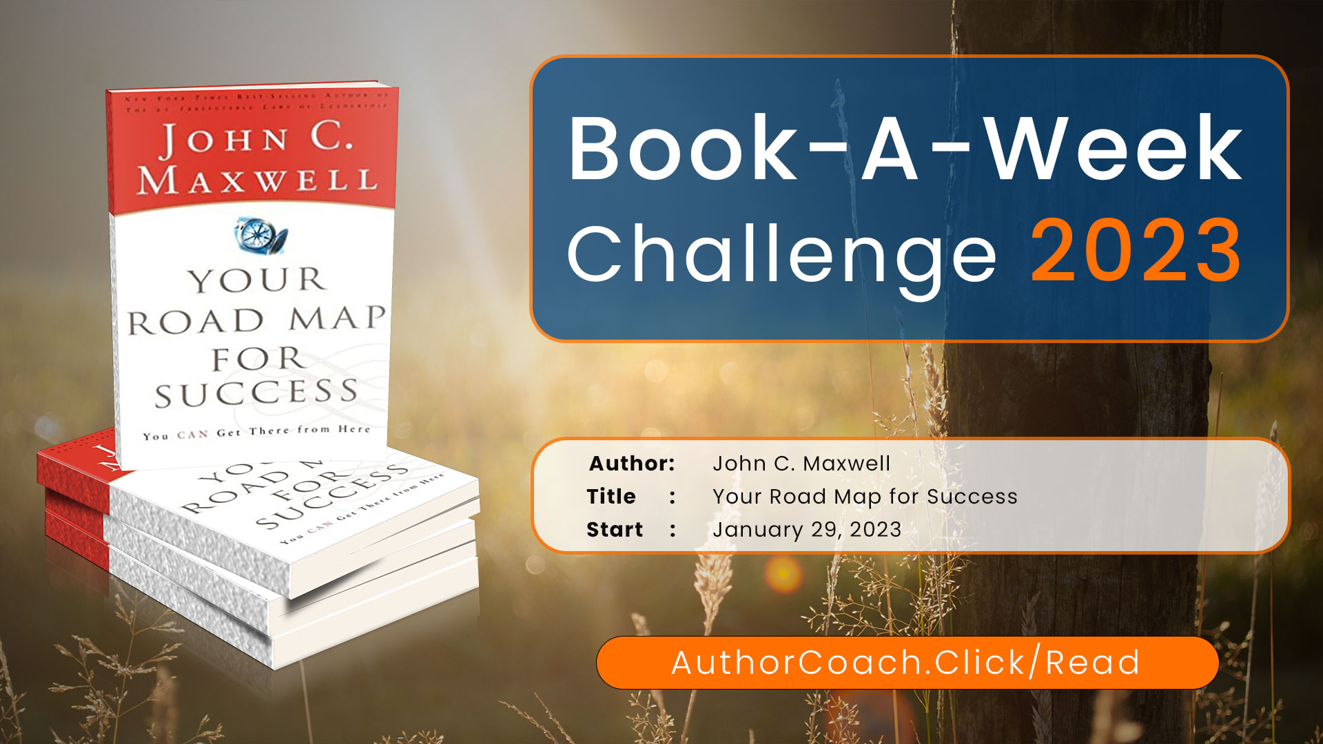Week of January 29: Your Road Map for Success by John C. Maxwell