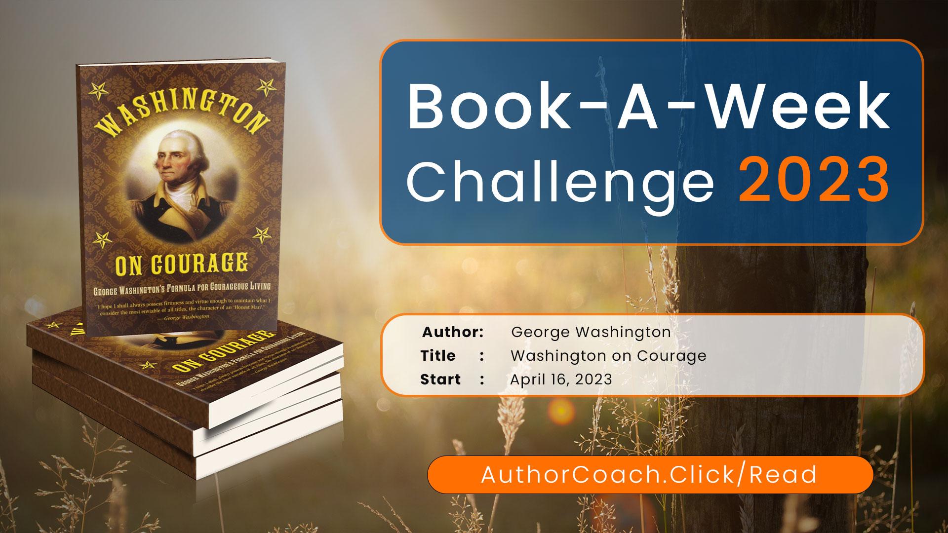 Week of April 16: Washington on Courage by George Washington