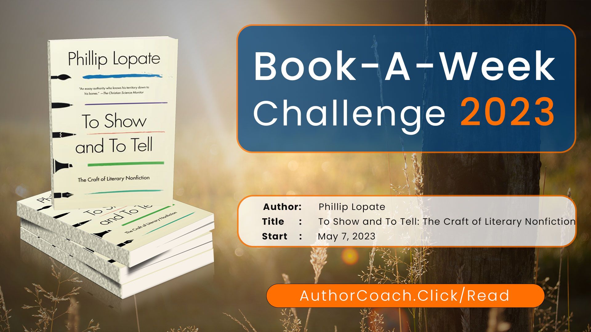 Week of May 7: To Show and To Tell: The Craft of Literary Nonfiction by Phillip Lopate