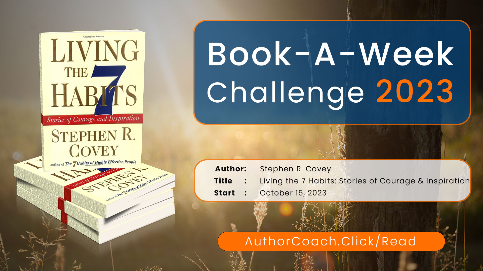 Week of October 17: Living the 7 Habits by Stephen Covey