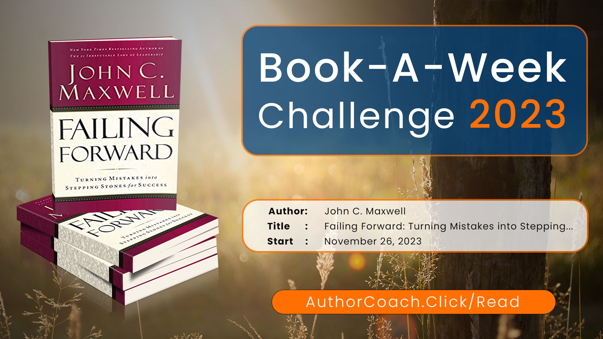 Week of November 26: Failing Forward by John C. Maxwell